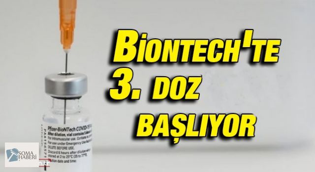 Biontech'te 3. doz Uygulaması Başlıyor