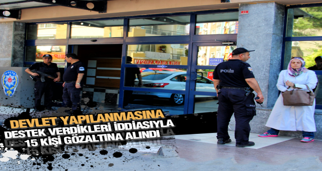 MANİSA’DA PARALEL YAPI OPERASYONUNDA GÖZALTI SAYISI 15’E ÇIKTI