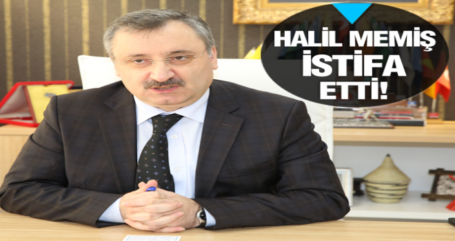 Genel Sekreter Halil Memiş istifa etti!