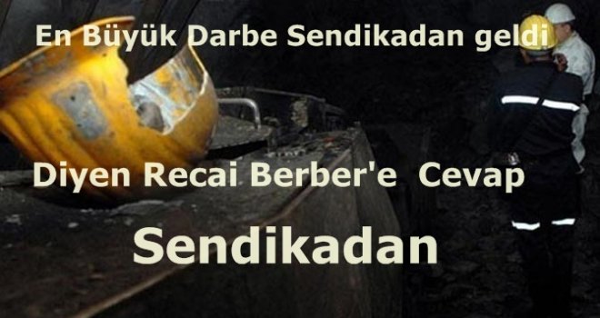 Berber'e Cevap Sendikadan