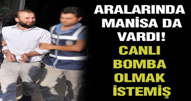 Canlı Bomba Olmak İstemiş