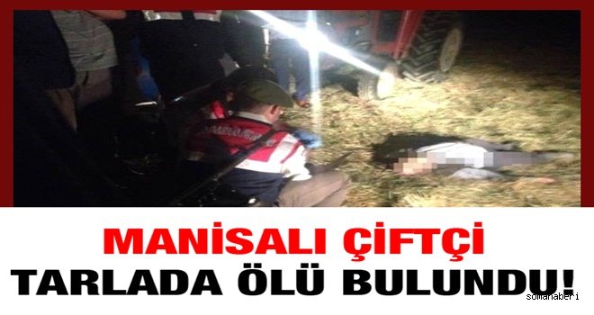 Çiftçi Tarlasında Ölü Bulundu