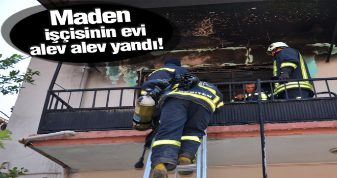 Maden İşçisinin Evi Yandı