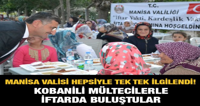 Kobanili Mültecilerle Manisa Valisi Tek Tek İlgilendi