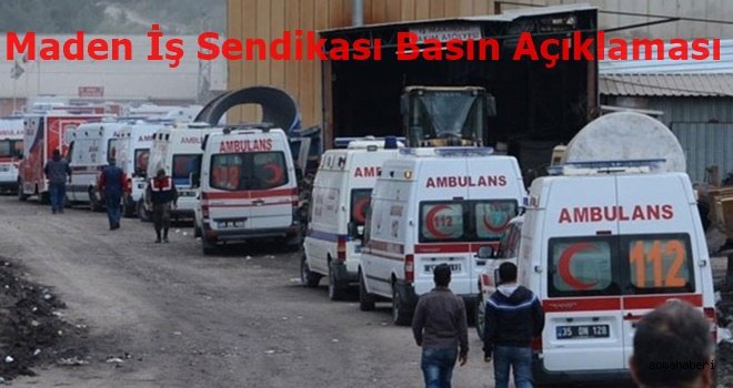 Maden iş Sendikası Basın Açıklaması yaptı