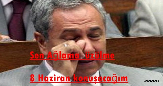 Sen Ağlama Bugün 8 Haziran