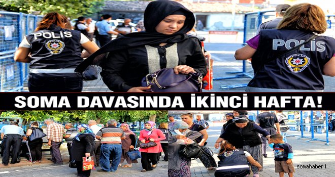 Soma Davasının 2.Haftası