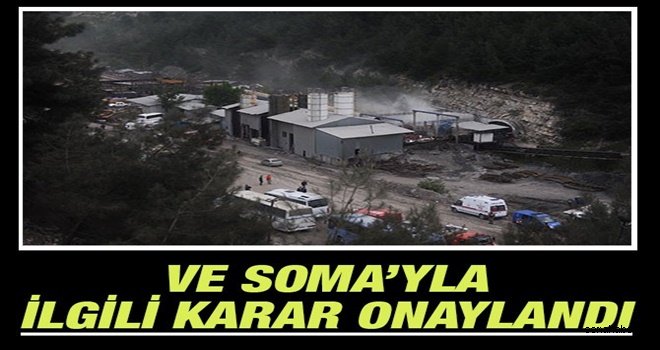 Soma İddanamesi Kabul edildi